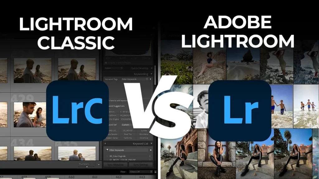 Lightroom vs Lightroom Classic